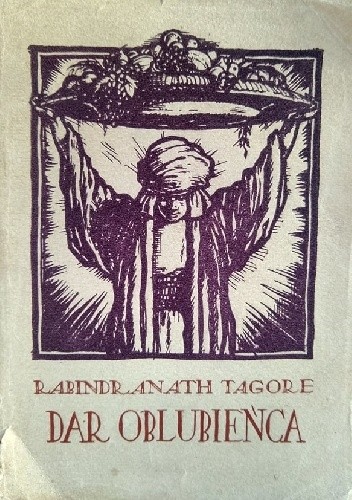 Dar oblubieńca - Rabindranath Tagore