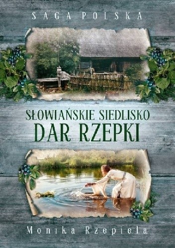 Dar Rzepki - Monika Rzepiela