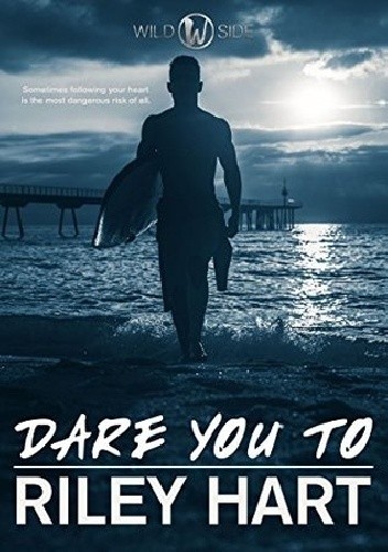 Dare You To - Riley Hart
