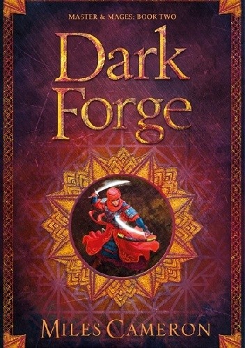 Dark Forge - Miles Cameron