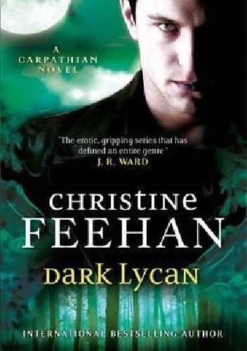 Dark Lycan - Christine Feehan