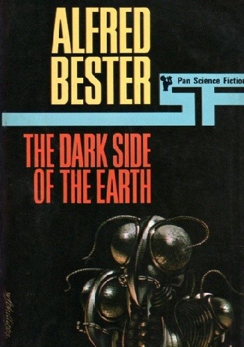 Dark Side of the Earth - Alfred Bester
