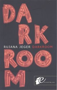 Darkroom - Rujana Jeger