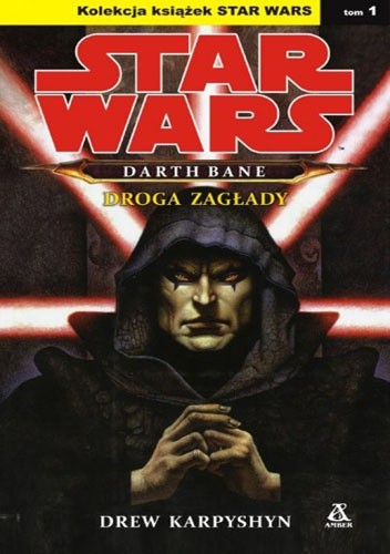 Darth Bane: Droga zagłady - Drew Karpyshyn