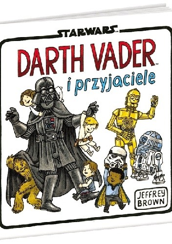 Darth Vader i Przyjaciele - Jeffrey Brown