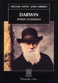 Darwin. Żywot uczonego - Michael White