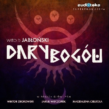 Dary bogów - Witold Jabłoński