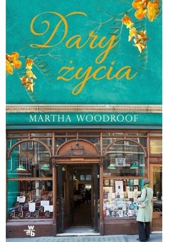 Dary życia - Martha Woodroof