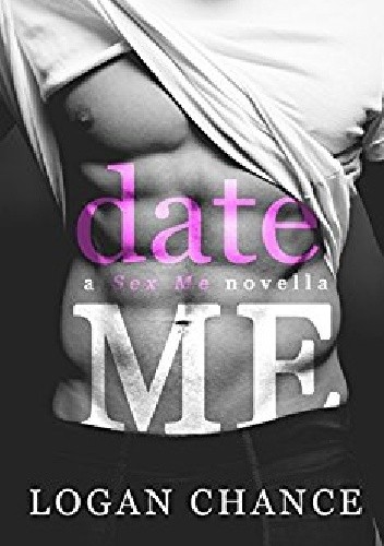 Date Me - Logan Chance