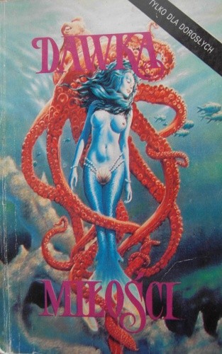 Dawka miłości. Antologia erotycznych opowiadań science fiction i horroru - Kristine Kathryn Rusch