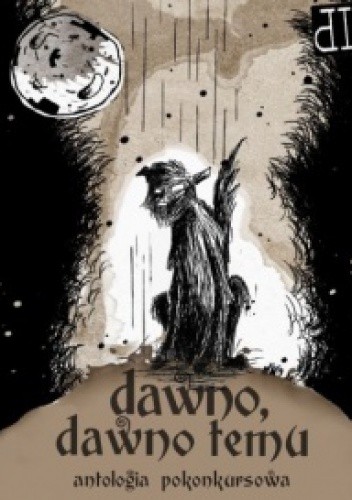Dawno, dawno temu - Magdalena Idziak