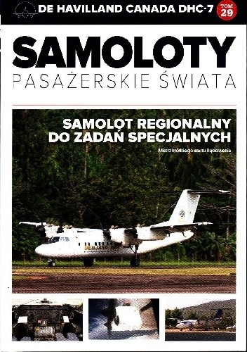 De Havilland Canada DHC-7 - Samolot regionalny do zadań specjalnych - Michał Petrykowski