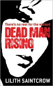 Dead Man Rising - Lilith Saintcrow