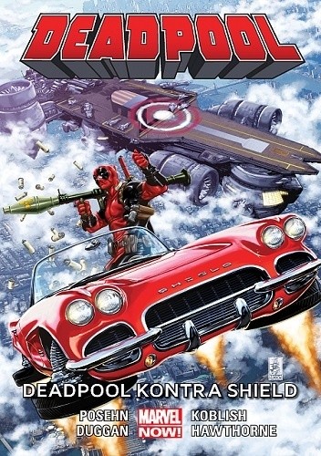 Deadpool: Deadpool kontra SHIELD - Declan Shalvey