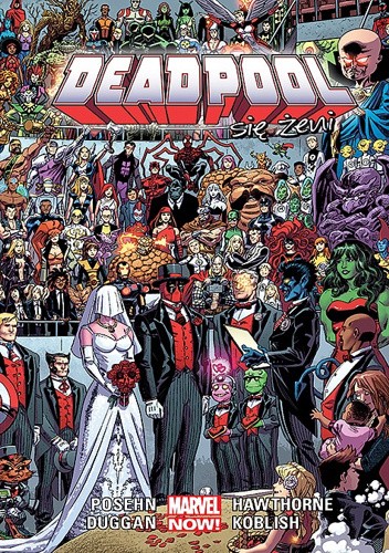 Deadpool: Deadpool się żeni - Daniel Way