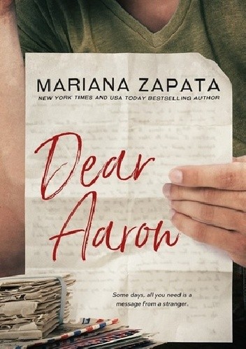 Dear Aaron - Mariana Zapata