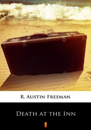 Death at the Inn - Austin Freeman R.