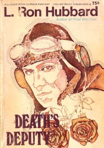 Death's Deputy - L. Ron Hubbard