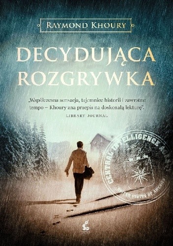 Decydująca rozgrywka - Raymond Khoury