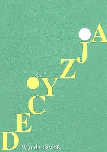 Decyzja - Wanda Pawlik