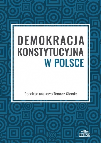 Demokracja konstytucyjna w Polsce - Tomasz Słomka
