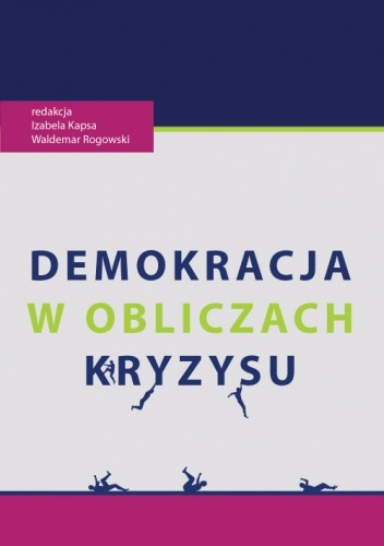 Demokracja w obliczach kryzysu - Waldemar Rogowski