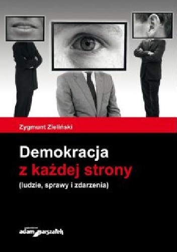 Demokracja z każdej strony - Zygmunt Zieliński