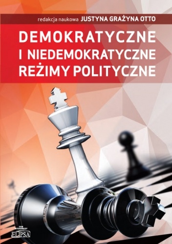 Demokratyczne i niedemokratyczne reżimy polityczne - Justyna Otto