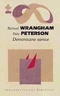 Demoniczne samce. Małpy człekokształtne i źródła ludzkiej przemocy - Richard Wrangham