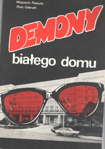 Demony białego domu - Piotr Gabryel