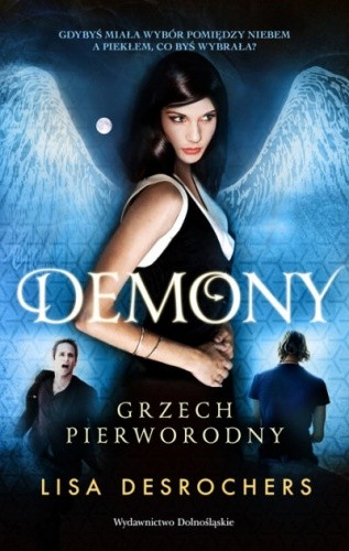 Demony. Grzech pierworodny - Lisa Desrochers