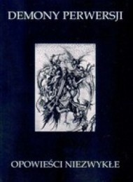Demony perwersji. Opowieści niezwykłe - Edgar Allan Poe