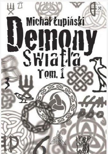 Demony światła - Michał Łupiński