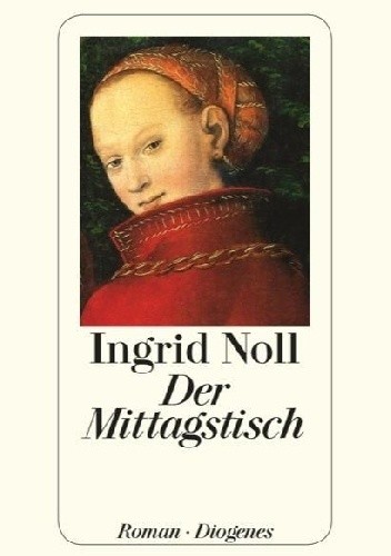 Der Mittagstisch - Ingrid Noll