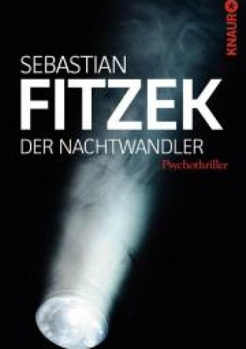 Der Nachtwandler - Sebastian Fitzek