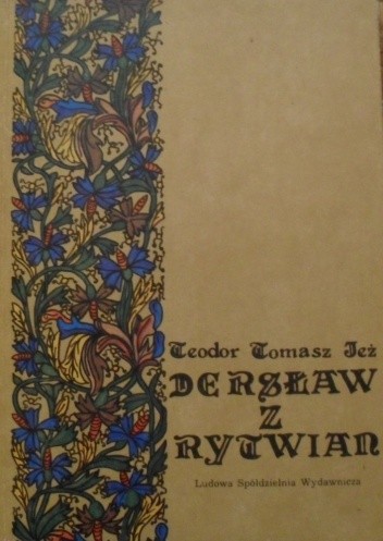 Dersław z Rytwian. Powieść z XV wieku - Zygmunt Miłkowski