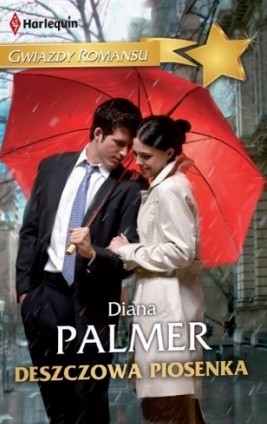 Deszczowa piosenka - Diana Palmer