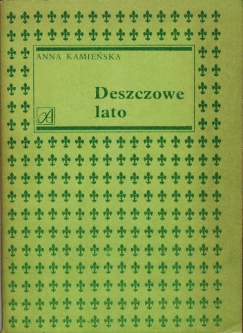 Deszczowe lato - Anna Kamieńska