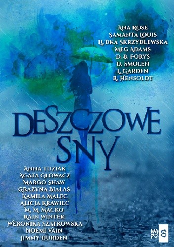 Deszczowe Sny - Dominika Smoleń