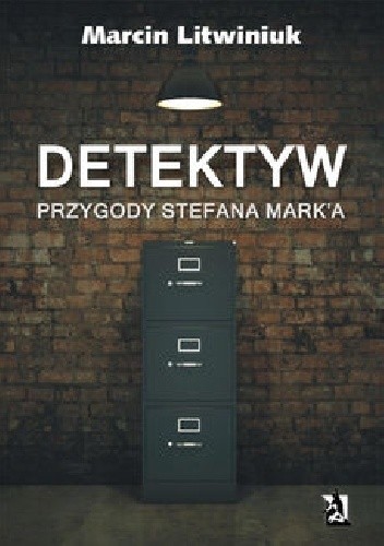 Detektyw: Przygody Stefana Mark - Marcin Litwiniuk