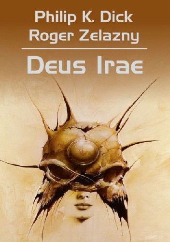 Deus Irae - Roger Zelazny