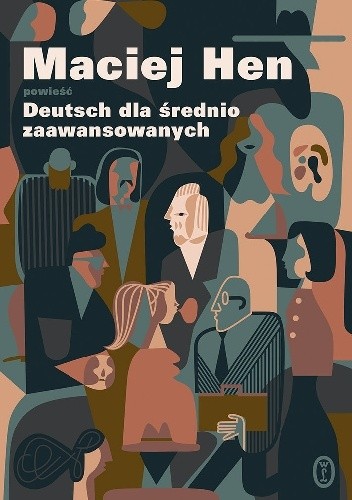 Deutsch dla średnio zaawansowanych - Maciej Hen