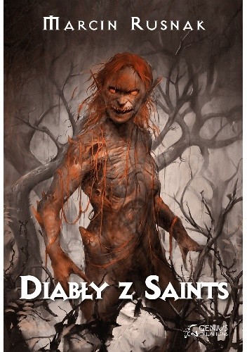 Diabły z Saints - Marcin Rusnak