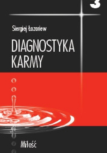 Diagnostyka karmy cz.3 Milość - Siergiej Łazariew