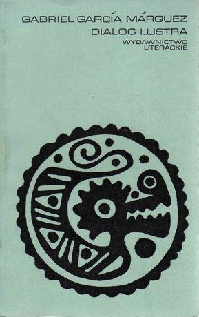 Dialog lustra - Gabriel García Márquez