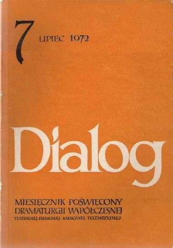 Dialog, nr 7 / lipiec 1972 - Jerzy Janicki
