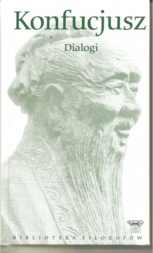 Dialogi - Konfucjusz (Kong Fuzi)