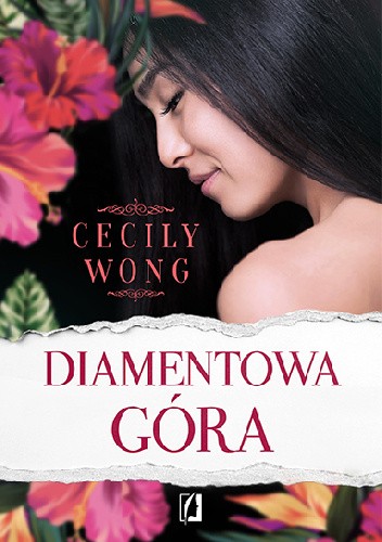 Diamentowa góra - Cecily Wong