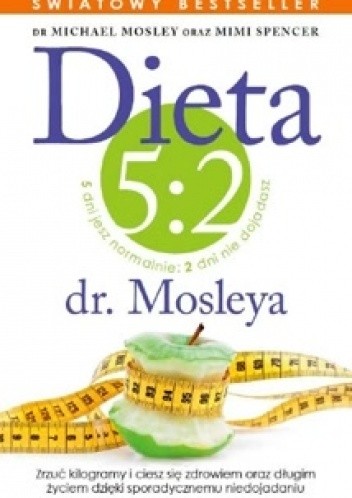 Dieta 5:2 Dr. Mosleya - Mimi Spencer