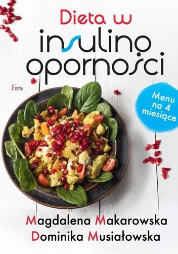 Dieta w insulinooporności - Magdalena Makarowska